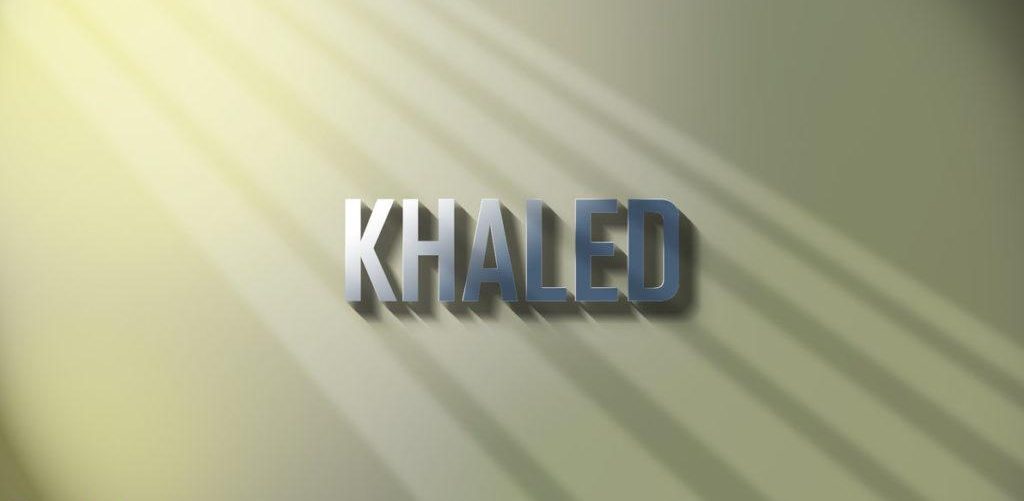Kuptimi i emrit Khaled në një ëndërr